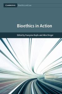 Cover image for Bioethics in Action