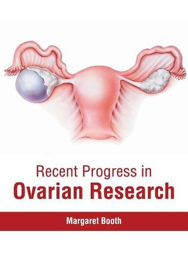 Cover image for Recent Progress in Ovarian Research