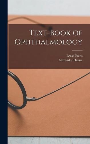 Cover image for Text-Book of Ophthalmology