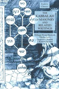 Cover image for The Kabbalah of Masonry and Related Writings: Foundations of Freemasonry Series