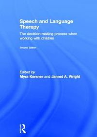 Cover image for Speech and Language Therapy: The decision-making process when working with children