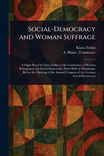 Cover image for Social-Democracy and Woman Suffrage