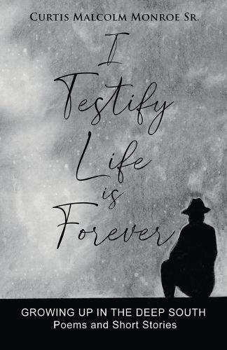 Cover image for I Testify Life is Forever