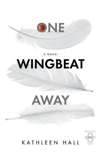 Cover image for One Wingbeat Away