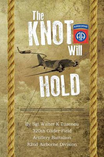 Cover image for The Knot Will Hold: For the 320th