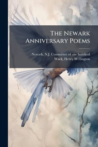 Cover image for The Newark Anniversary Poems