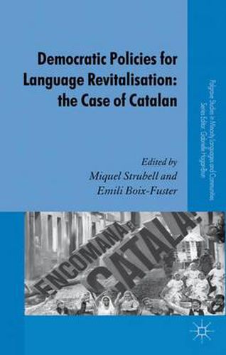 Cover image for Democratic Policies for Language Revitalisation: The Case of Catalan