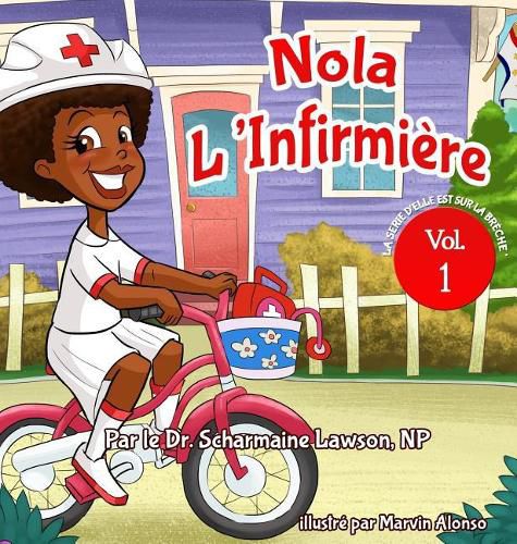 Cover image for Nola l'infirmiere(R): Elle est sur la serie Go