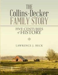 Cover image for The Collins-Decker Family Story