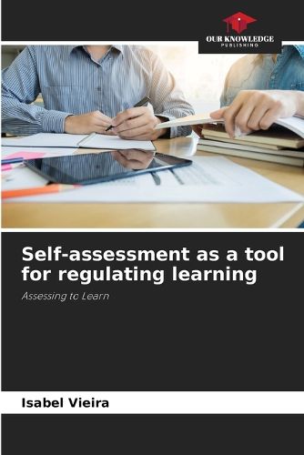 Cover image for Self-assessment as a tool for regulating learning
