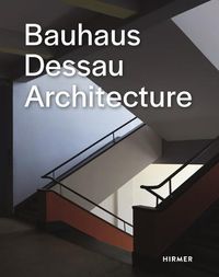 Cover image for Bauhaus Dessau Architecture