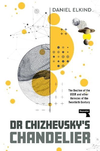 Cover image for Dr Chizhevsky's Chandelier