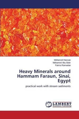 Heavy Minerals around Hammam Faraun, Sinai, Egypt