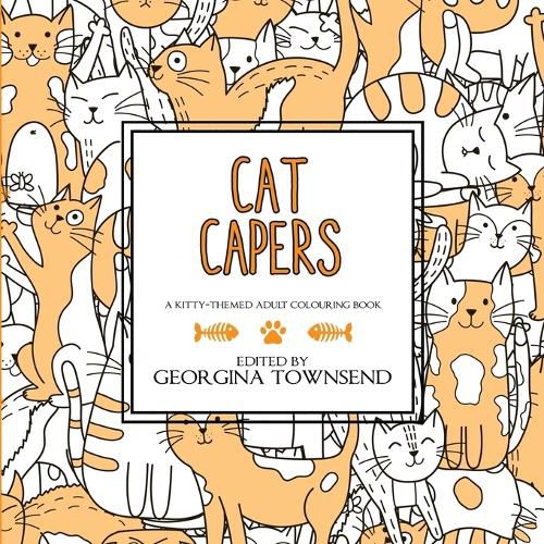 Cover image for Cat Capers: A Kitty-Themed Adult Colouring Book