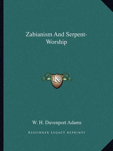 Zabianism and Serpent-Worship