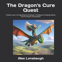 Cover image for The Dragon's Cure Quest