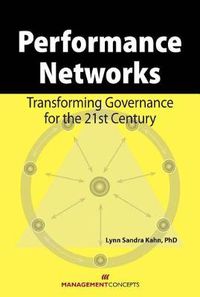 Cover image for Performance Networks: Transforming Governance for the 21st Century