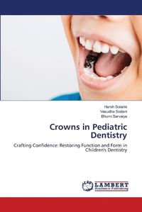 Cover image for Crowns in Pediatric Dentistry