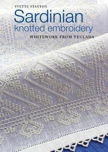 Cover image for Sardinian Knotted Embroidery: Whitework from Teulada