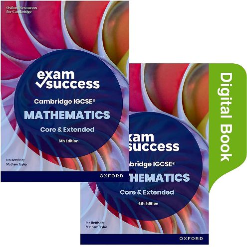 Cover image for Cambridge IGCSE Mathematics: Exam Success Revision Guide Second Edition (Print & Digital Book)