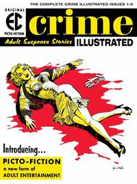 Cover image for The Ec Archives: Crime Illustrated