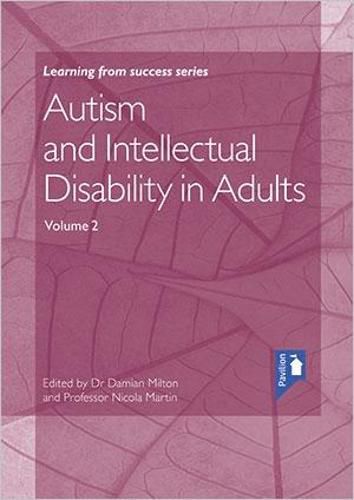 Autism and Intellectual Disability in Adults Volume 2: Volume 2