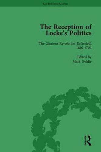 Cover image for The Reception of Locke's Politics Vol 1: From the 1690s to the 1830s