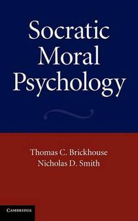 Cover image for Socratic Moral Psychology