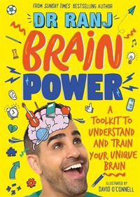 Cover image for Brain Power: A Toolkit to Understand and Train Your Unique Brain