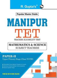 Cover image for Manipur TET: PaperII (Math & Science) Exam Guide: For Classes VI to VIII (Upper Primary Stage) Exam Guide