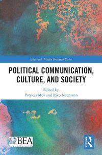 Cover image for Political Communication, Culture, and Society