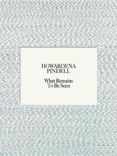 Cover image for Howardena Pindell: What Remains To Be Seen