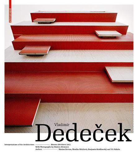 Cover image for Vladimir Dedecek - Interpretations of his Architecture: The Work of a Post War Slovak Architect