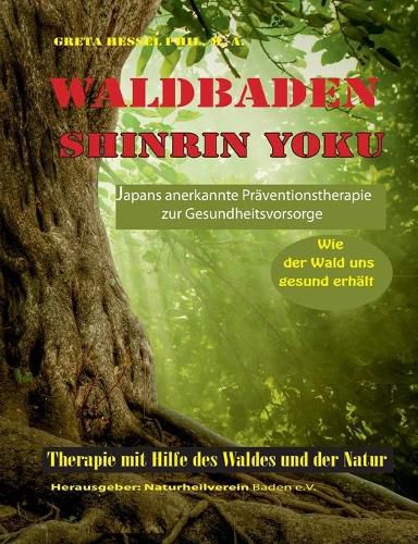 Cover image for Waldbaden Shinrin Yoku: Wie der Wald uns gesund erhalt