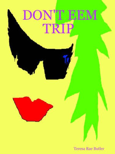 Cover image for Don'T Eem Trip