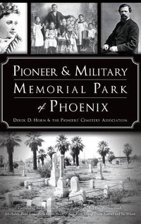 Cover image for Pioneer and Military Memorial Park of Phoenix