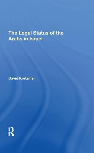 Cover image for The Legal Status Of The Arabs In Israel