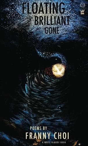 Cover image for Floating, Brilliant, Gone