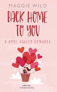 Cover image for Back Home to You: A Hope Valley Romance