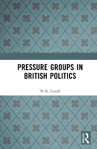 Cover image for Pressure Groups in British Politics