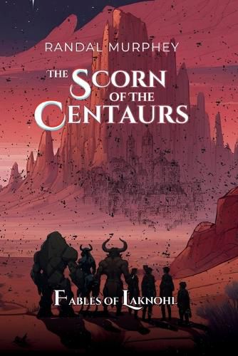 Cover image for The Scorn of the Centuars