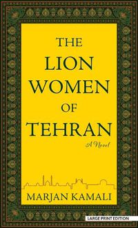 Cover image for The Lion Women of Tehran