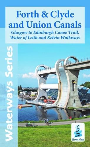 Cover image for Forth and Clyde and Union Canals