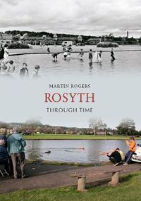 Cover image for Rosyth Through Time