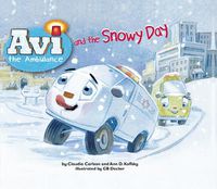 Cover image for Avi and the Snowy Day