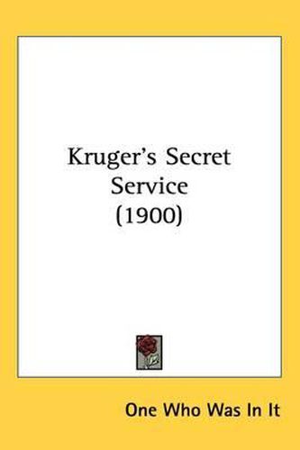 Cover image for Kruger's Secret Service (1900)