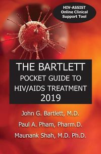 Cover image for The Bartlett Pocket Guide to Hiv/AIDS Treatment 2019