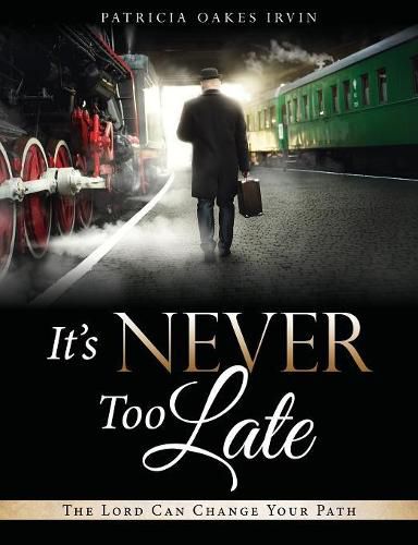 Cover image for It's Never Too Late