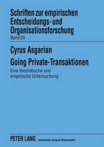 Cover image for Going Private-Transaktionen: Eine Theoretische Und Empirische Untersuchung