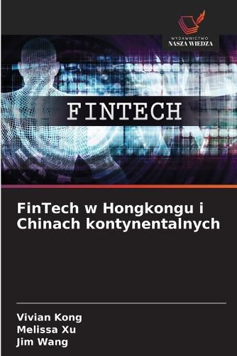 Cover image for FinTech w Hongkongu i Chinach kontynentalnych